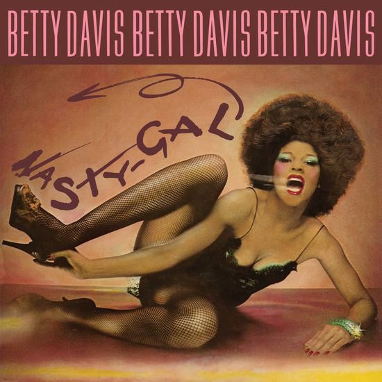BETTY DAVIS - NASTY GAL VINYL