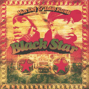 BLACK STAR - MOS DEF & TALIB KWELI ARE BLACK STAR VINYL