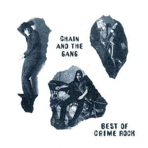 CHAIN AND THE GANG - ‎BEST OF CRIME ROCK VINYL