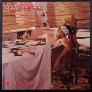 COLD CHISEL - EAST VINYL