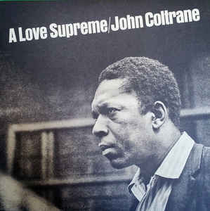 JOHN COLTRANE - A LOVE SUPREME VINYL