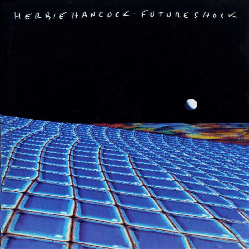HERBIE HANCOCK - FUTURE SHOCK (USED VINYL 1983 SOUTH AFRICAN EX+/EX+)