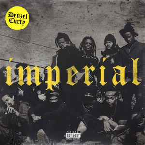 DENZEL CURRY - IMPERIAL VINYL