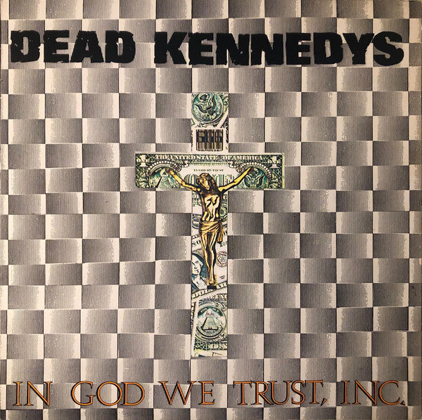 DEAD KENNEDYS - IN GOD WE TRUST, INC. VINYL