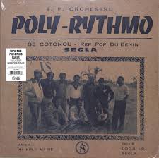 ORCHESTRE POLY-RYTHMO DE COTONOU - REP POP DU BENIN + SEGLA VINYL