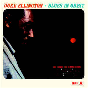 DUKE ELLINGTON - BLUES IN ORBIT VINYL