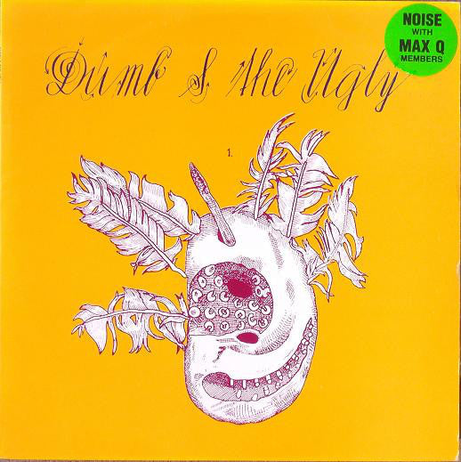 DUMB & THE UGLY - DUMB & THE UGLY MLP VINYL