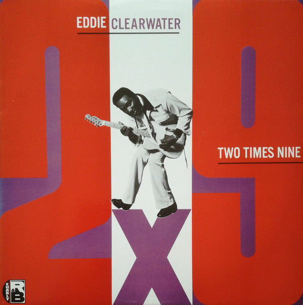 EDDIE CLEARWATER - TWO TIMES NINE (USED VINYL M-/EX+)
