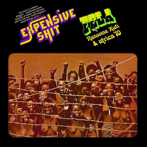 FELA KUTI - EXPENSIVE SHIT VINYL