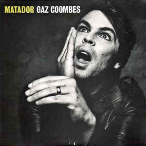 GAZ COOMBES - MATADOR VINYL