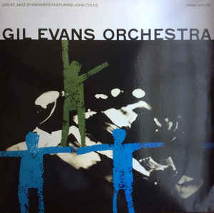GIL EVANS ORCHESTRA (FEATURING JOHNNY COLES) - GREAT JAZZ STANDARDS VINYL