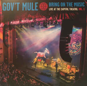 GOV'T MULE ‎- BRING ON THE MUSIC: LIVE AT THE CAPITOL THEATRE VOLUME 1 (BLUE COLOURED 2LP) VINYL