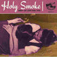 VARIOUS - HOLY SMOKE: DON'T LET LOVE FOOL YOU! CD