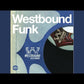VARIOUS ARTISTS - WESTBOUND FUNK (2LP) VINYL
