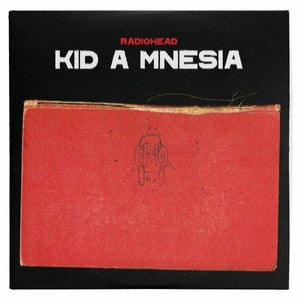 RADIOHEAD - KID A MNESIA (3CD) SET