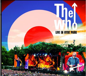 WHO – LIVE IN HYDE PARK (60 PAGE BOOK + DVD + 2 x CD)