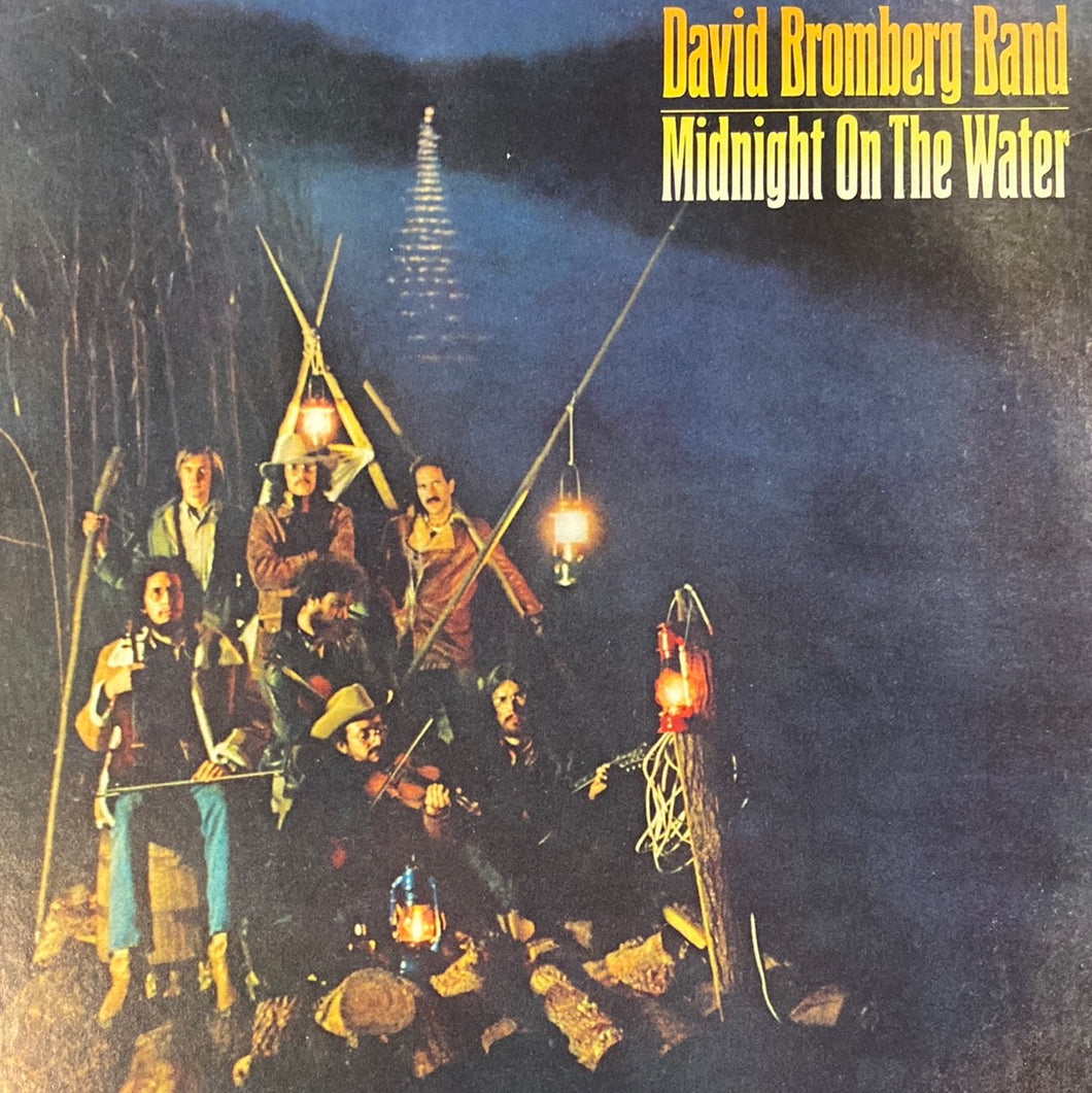 DAVID BROMBERG BAND - MIDNIGHT ON THE WATER (USED VINYL 1975 US M-/EX+)