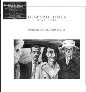 HOWARD JONES – HUMAN'S LIB (SUPER DELUXE EDITION) BOX SET