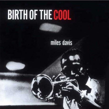 MILES DAVIS - BIRTH OF THE COOL (RED COLOURED) VINYL