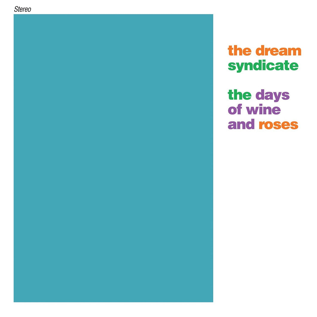 DREAM SYNDICATE - DAYS OF WINE AND ROSES (2LP+7