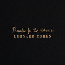 LEONARD COHEN - THANKS FOR THE DANCE VINYL