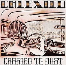 CALEXICO - CARRIED TO DUST VINYL