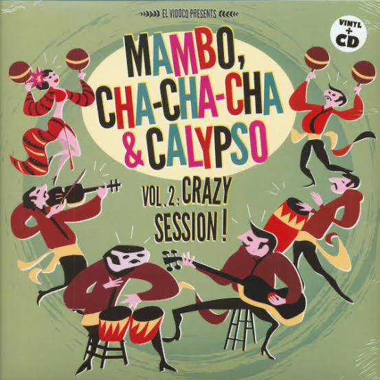 VARIOUS - MAMBO, CHA-CHA-CHA & CALYPSO VOL.2: CRAZY SESSION! (LP+CD) VINYL