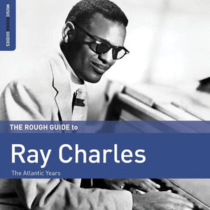 RAY CHARLES - THE ROUGH GUIDE TO RAY CHARLES VINYL