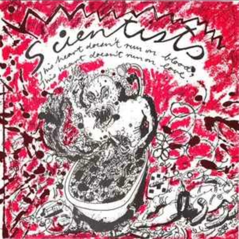SCIENTISTS - THIS HEART DOESN’T RUN ON BLOOD THIS HEART DOESN’T RUN ON LOVE (USED VINYL 1984 UK EX/EX+)