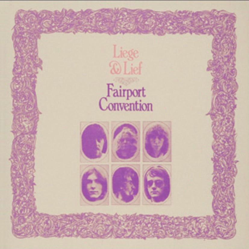 FAIRPORT CONVENTION - LIEGE & LIEF VINYL