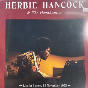 HERBIE HANCOCK & THE HEADHUNTERS - LIVE IN BOSTON, 13 NOVEMBER 1973 VINYL