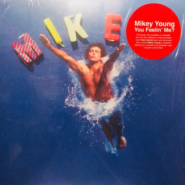 MIKEY YOUNG - YOU FEELIN' ME? VINYL