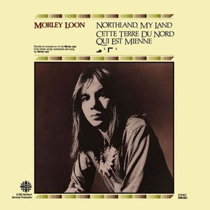 MORELY LOON - NORTHLAND, MY LAND VINYL