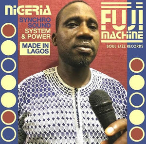NIGERIA FUJI MACHINE - SYNCHRO SOUND SYSTEM & POWER VINYL