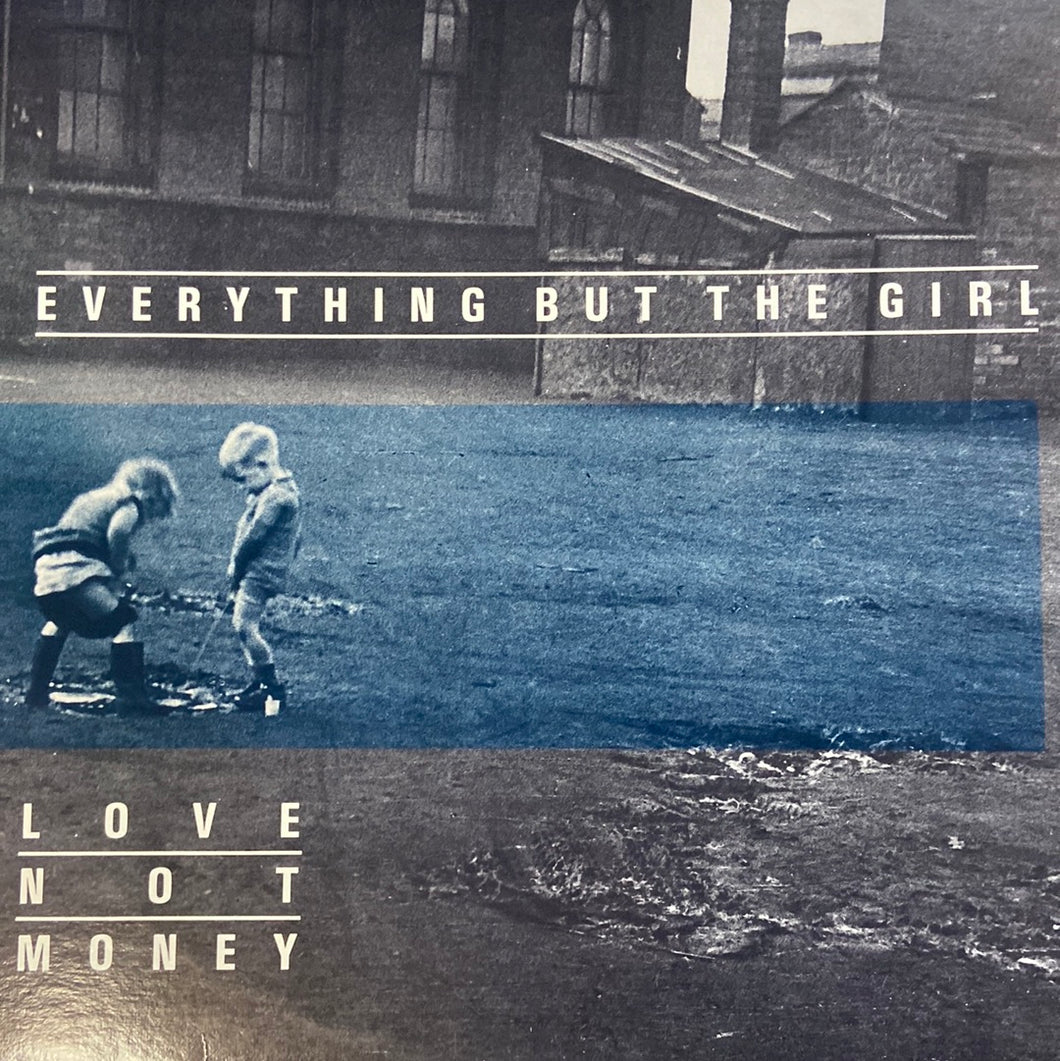 EVERYTHING BUT THE GIRL - LOVE NOT MONEY (USED VINYL 1985 CANADIAN M-/EX+)