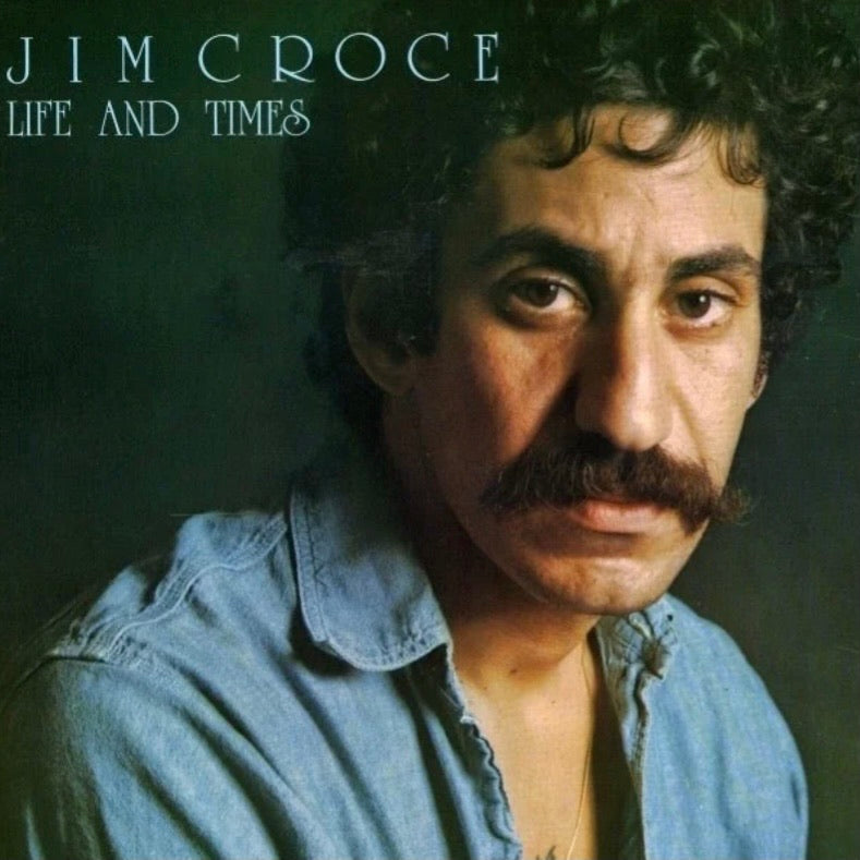 JIM CROCE - LIFE AND TIMES VINYL