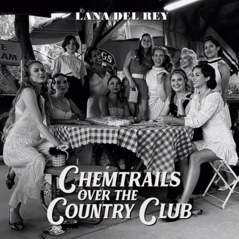 LANA DEL REY - CHEMTRAILS OVER THE COUNTRY CLUB VINYL