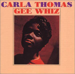 CARLA THOMAS - GEE WHIZ VINYL