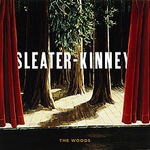 SLEATER-KINNEY - THE WOODS (2LP) VINYL