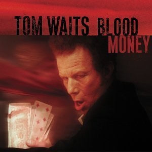 TOM WAITS - BLOOD MONEY VINYL