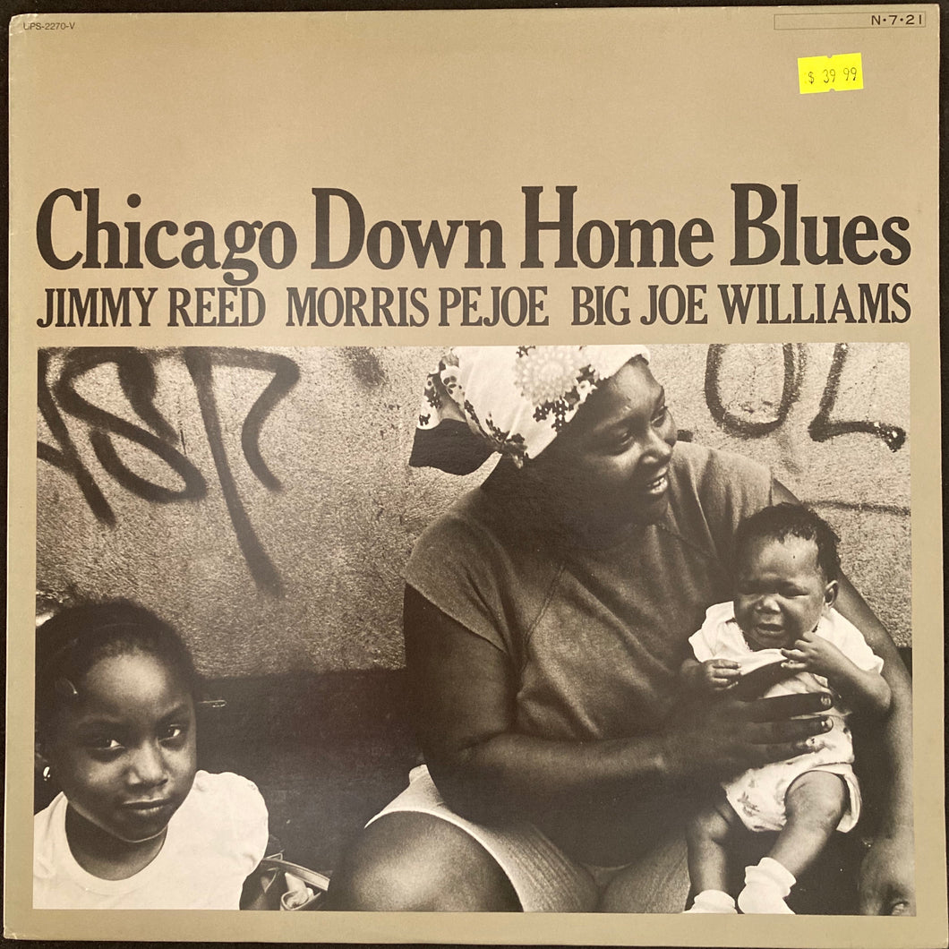 JIMMY REED & MORRIS PEJOE & BIG JOE WILLIAMS - CHICAGO DOWN HOME BLUES (USED VINYL 1984 JAPAN M-/EX+)