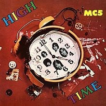 MC5 - HIGH TIME (CLEAR AND YELLOW COLOURED) VINYL
