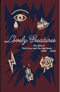 NICK CAVE AND THE BAD SEEDS – LOVELY CREATURES (THE BEST OF NICK CAVE AND THE BAD SEEDS) (1984 – 2014) (3CD DVD BOX SET)