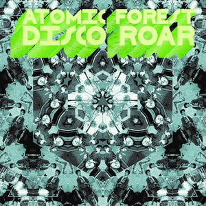 ATOMIC FOREST - DISCO ROAR VINYL