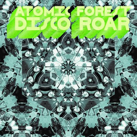 ATOMIC FOREST - DISCO ROAR VINYL