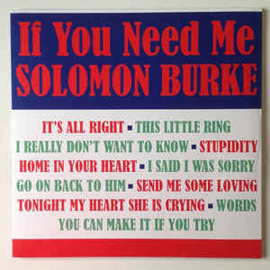 SOLOMON BURKE - IF YOU NEED ME VINYL