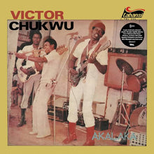 Load image into Gallery viewer, VICTOR CHUKWU - AKALAKA/ UNCLE VICTOR CHUKS AND THE BLACK IROKOS - THE POWER (2LP) VINYL
