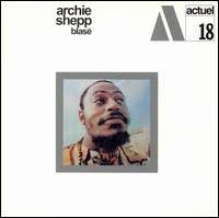 ARCHIE SHEPP - BLASE VINYL