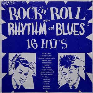 VARIOUS ARTISTS - ROCK 'N' ROLL VERSUS RHYTHUM AND BLUES VINYL