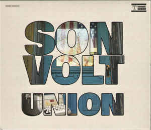 SON VOLT - UNION VINYL